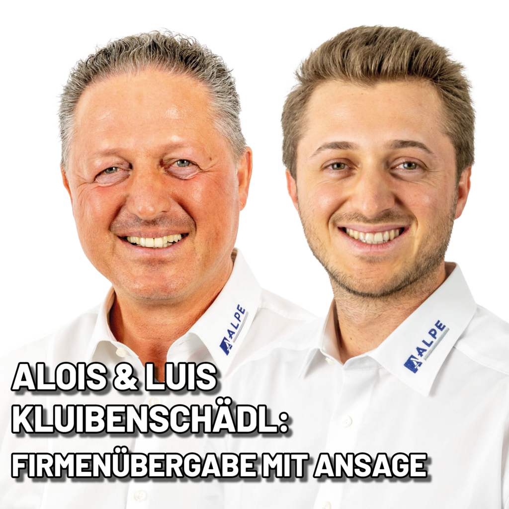 Podcastlogo mit Alois und Luis Kluibenschädl von ALPE Pipe Systems